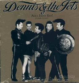 Dennis & The Jets - Alea Iacta Est