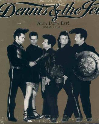 Dennis & The Jets - Alea Iacta Est