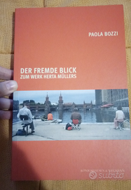 Der fremde Blick. Zum Werk Herta Müllers