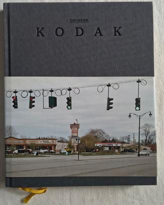 Catherine Leutenegger - "Kodak City"