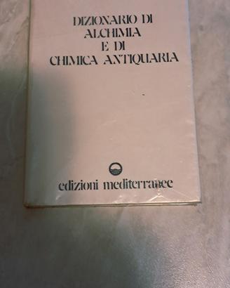 Dizionario di alchimia  e di chimica antiquaria
