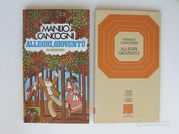 Allegri, Gioventù - Manlio Cancogni