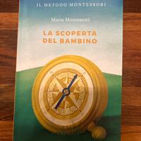 La scoperta del bambino - Maria Montessori