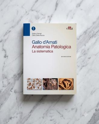 Libro anatomia patologica Gallo D’Amati med e ps