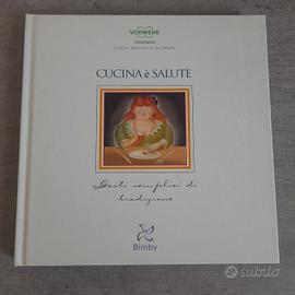 Cucina è salute (ricette Bimby)