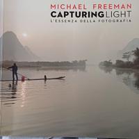 Capturing Light - Michael Freeman