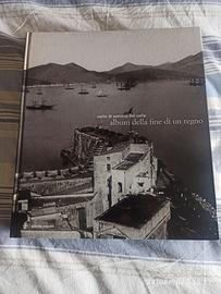 ALBUM DELLA FINE DI UN REGNO - Electa 2006