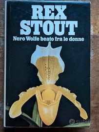 Rex Stout - Nero Wolfe beato fra le donne