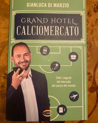 Libro grand hotel calciomercato