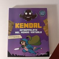 Libro Kendal intrappolato in un mondo virtuale
