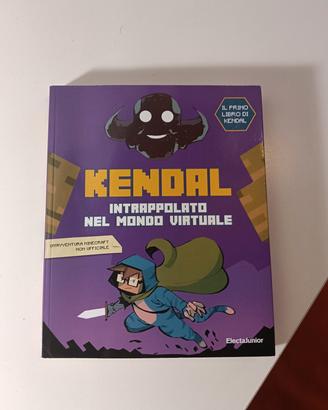 Libro Kendal intrappolato in un mondo virtuale