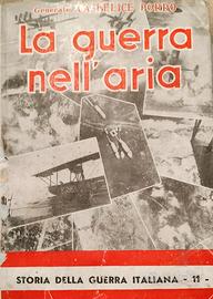 La guerra nell'aria Generale Felice Porro