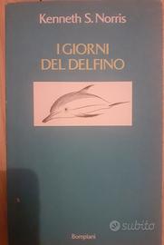 I giorni del delfino - Kennet S. Norris