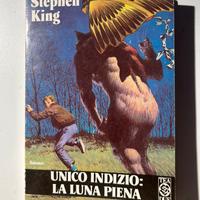 Stephen King - Unico indizio: luna piena (1 ediz.)