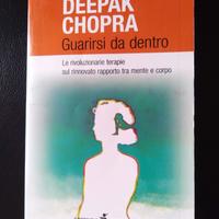 Guarirsi da Dentro - Deepak Chopra - Libri e Riviste In vendita a Asti