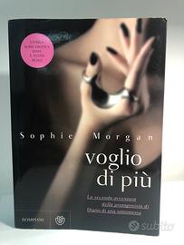 V o g l i o  di più - Sophie Morgan