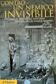 Contro un nemico invisibile.