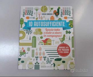 Vado a vivere in campagna + Agricoltura sinergica