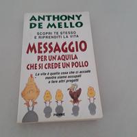 Messaggio per un' aquila che si crede un pollo