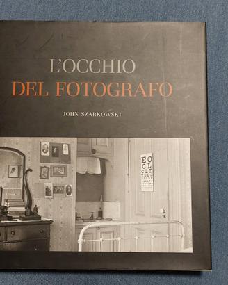 John Szarkowski - L’occhio del fotografo