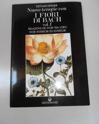 Fiori di Bach - Dietmar Krämer (tre libri)
