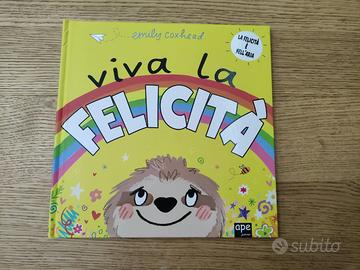 Viva la Felicità albo illustrato per bambini