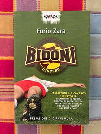 Bidoni. L’incubo - F. Zara (Kowalski editore)