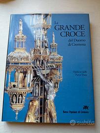 Libro "La Grande Croce del Duomo di Cremona" 1994