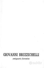 Giovanni Bruzzichelli - antiquario fiorentino