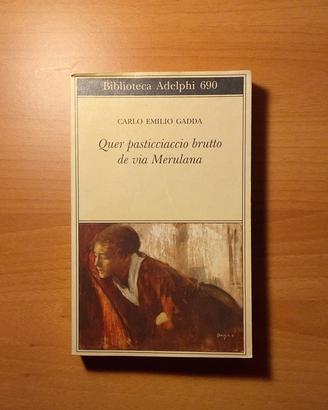Gadda - Quer pasticciaccio brutto de via Merulana 