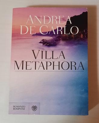 Libro Andrea De Carlo Villa Metaphora