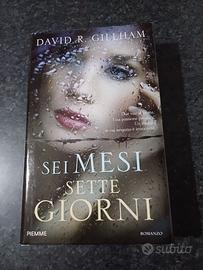 Libro "Sei mesi, sette giorni"