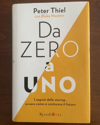 Da zero a uno - Peter Thiel
