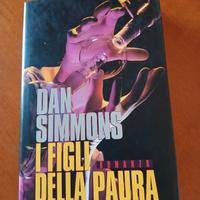 DAN SIMMONS - I FIGLI DELLA PAURA edizione CDE