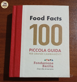 100 Food Facts - Piccola Guida Fondazione Barilla