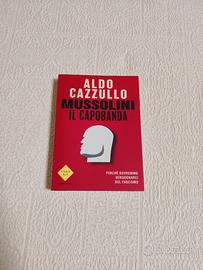 Mussolini il Capobanda - Aldo Cazzullo - Mondadori