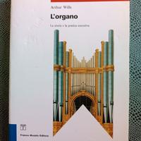L’organo – La storia e la pratica esecutiva