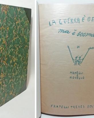 LA GUERRA E' BELLA MA E' SCOMODA. 1937