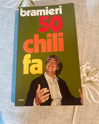 Bramieri  “50 chili fa” libro vintage