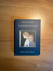Le perfezioni provvisorie- Gianrico Carofiglio