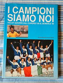 Pallavolo: I campioni siamo noi (Julio Velasco e L