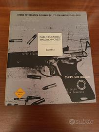 La Nera,  Carlo Lucarelli Massimo Picozzi
