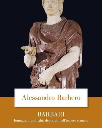 Barbero Barbari Immigrati profughi deportati