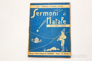 Sermoni Di Natale Versi Italiani Romagnoli - Raro