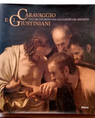 Caravaggio e i Giustiniani, Electa da collezione