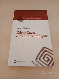 EDGAR CAYCE E LE ANIME COMPAGNE