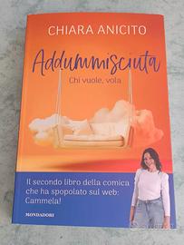 Chiara Anicito - Addummisciuta - Chi vuole, vola