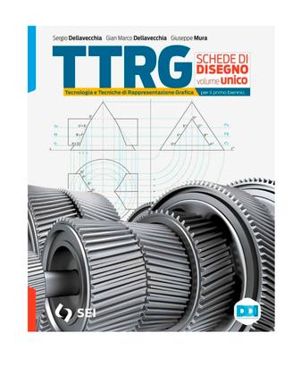 Libro ITIS Superiori Ttrg Tecnologia e tecniche...