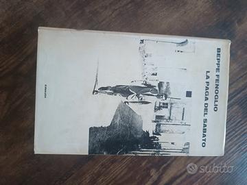 Beppe Fenoglio. La paga del sabato. Prima edizione