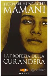 La profezia della curandera - Hernàn Huarache